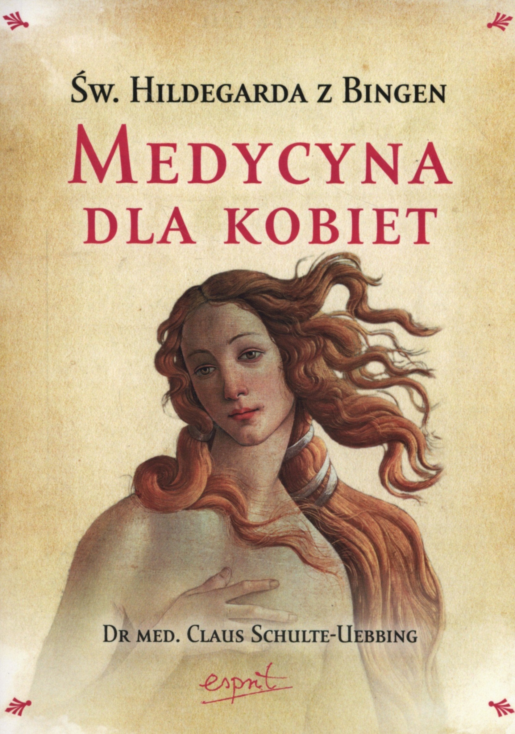 Swieta Hildegarda z Bingen Medycyna dla kobiet book