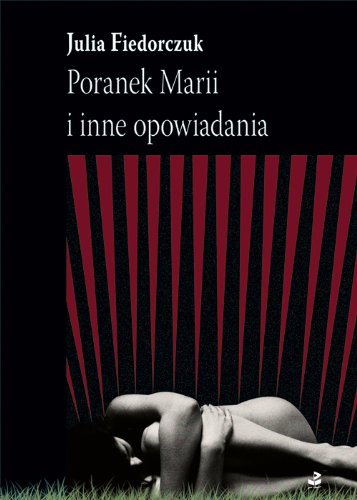 Poranek Marii: i inne opowiadania Books
