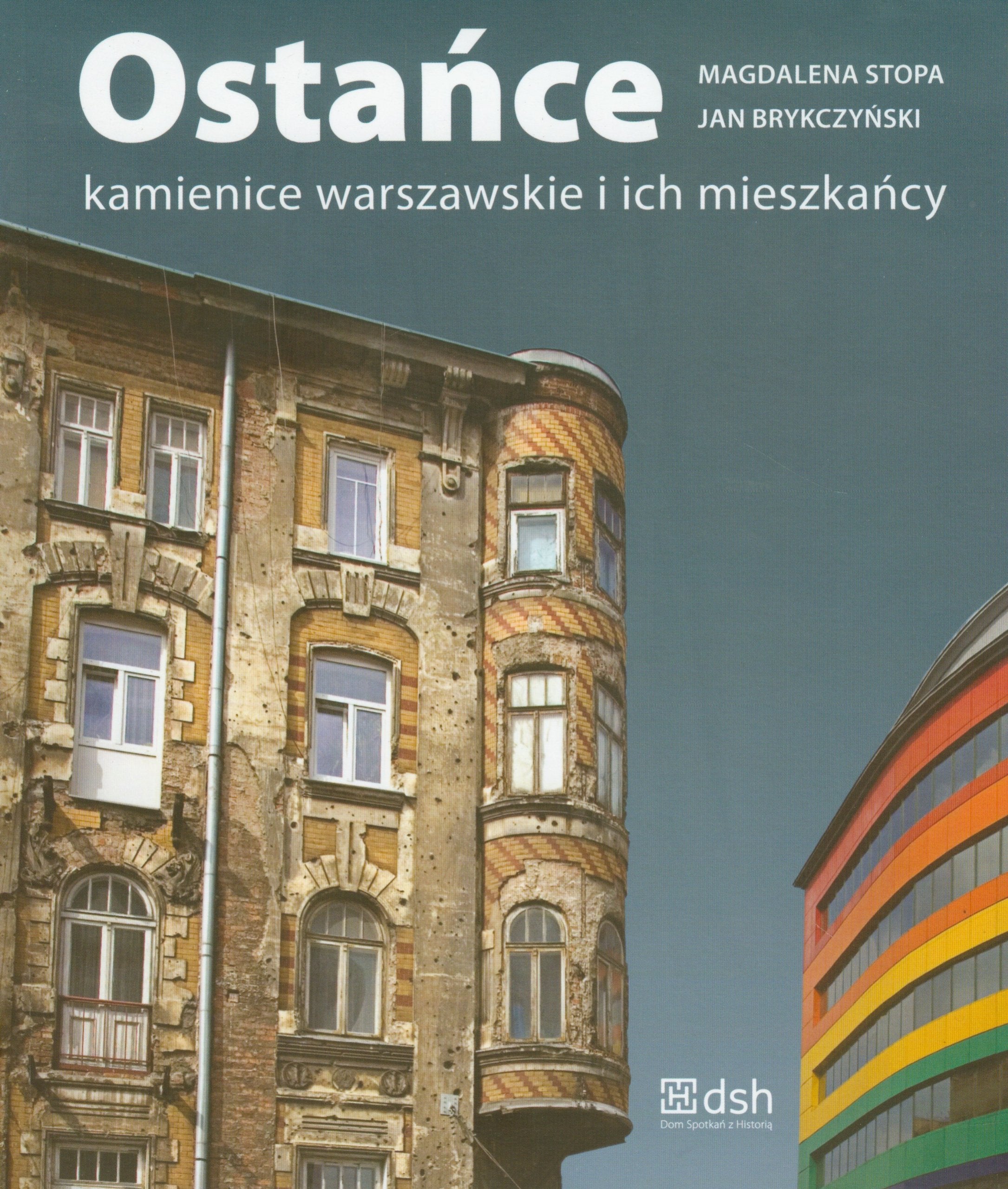 Ostance Kamienice warszawskie i ich mieszkancy Tom 1 book