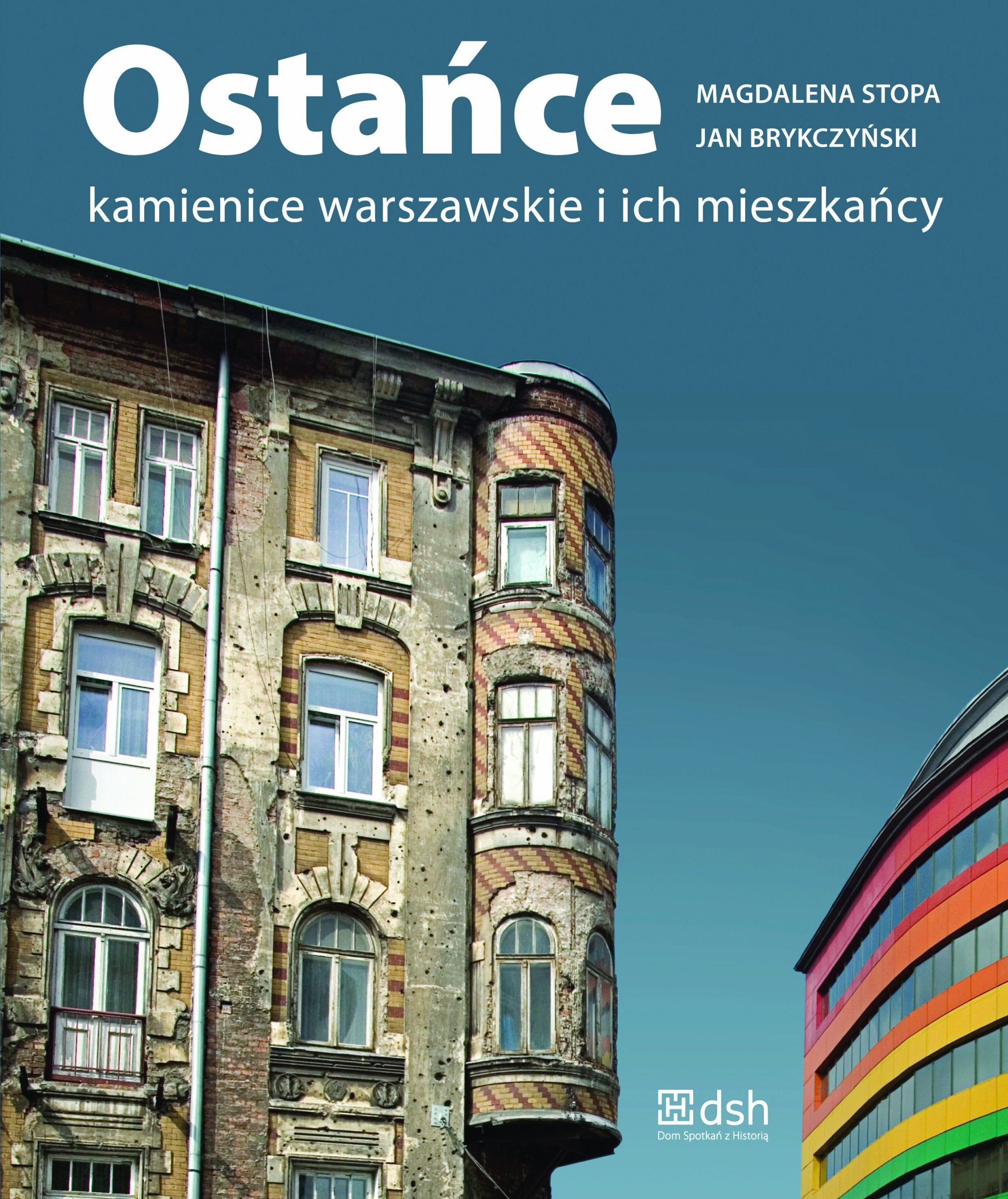Ostance Kamienice warszawskie i ich mieszkancy Tom 1 Social Sciences