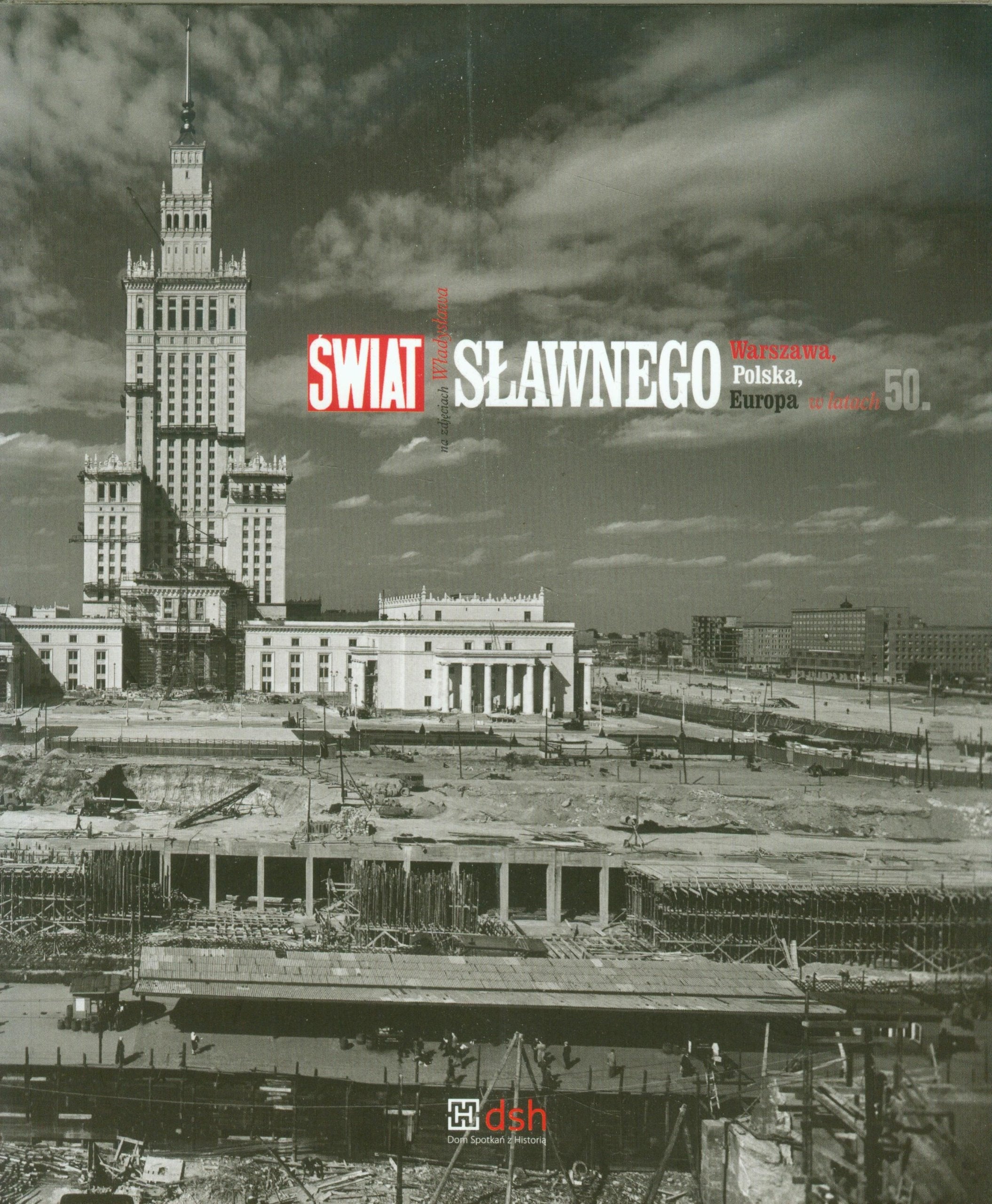 Swiat Slawnego Warszawa Polska Europa w latach 50 book