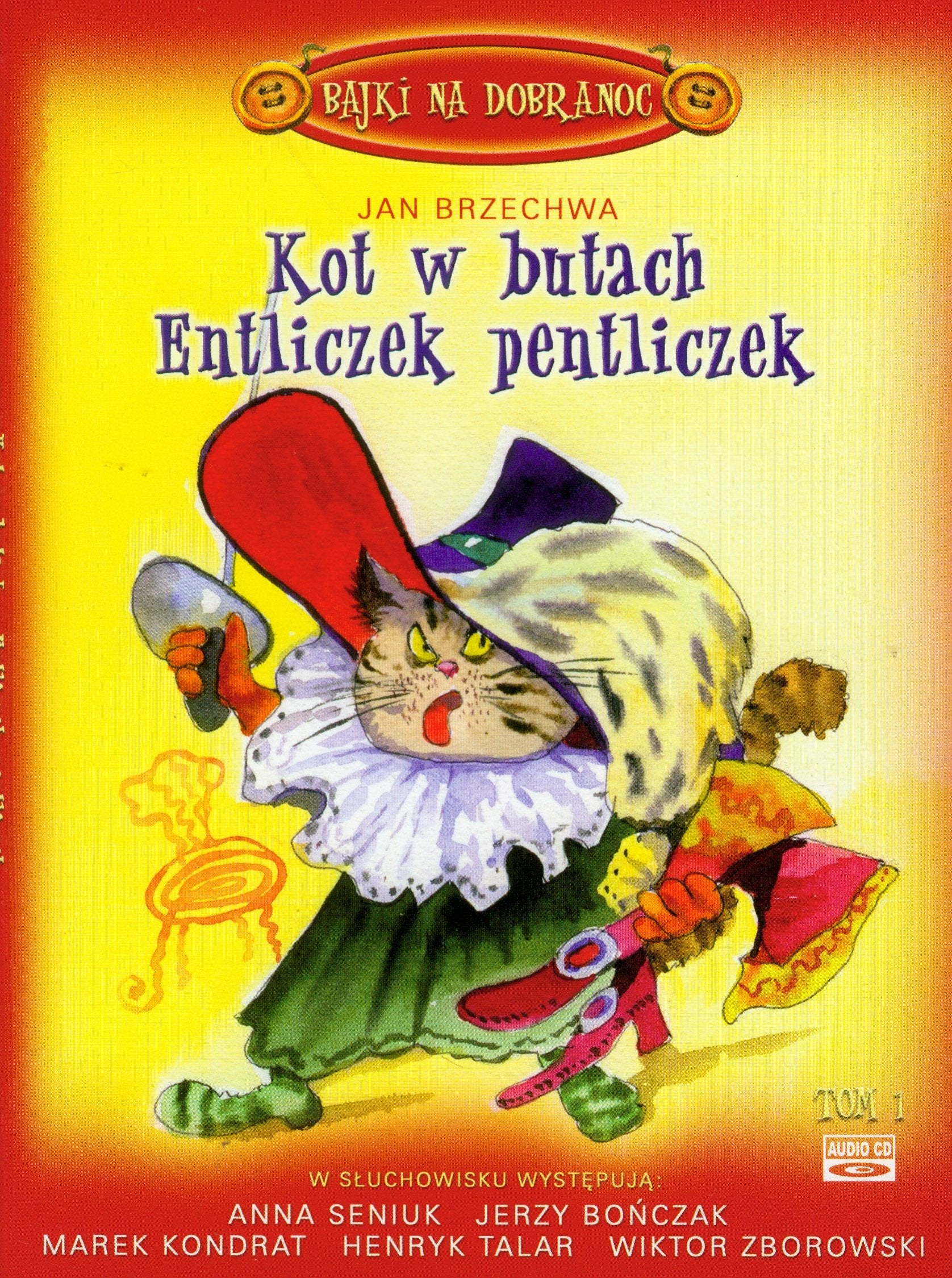 Kot w butach Entliczek pentliczek: Tom 1 (BAJKI NA DOBRANOC) Books