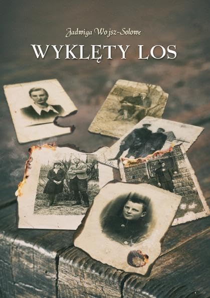 Wyklęty los - Jadwiga Wojsz-Solowe Books
