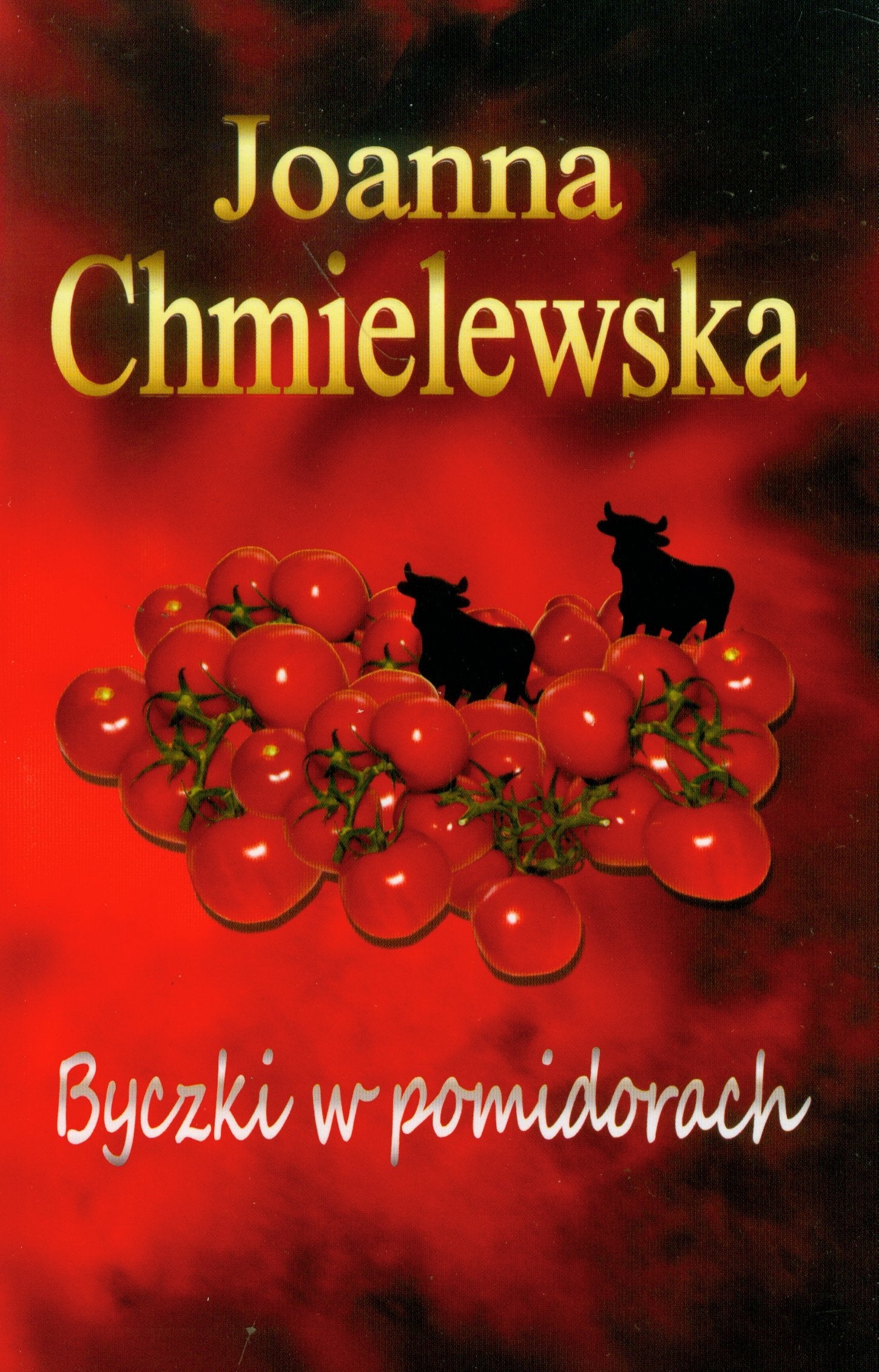 Byczki w pomidorach Contemporary literature