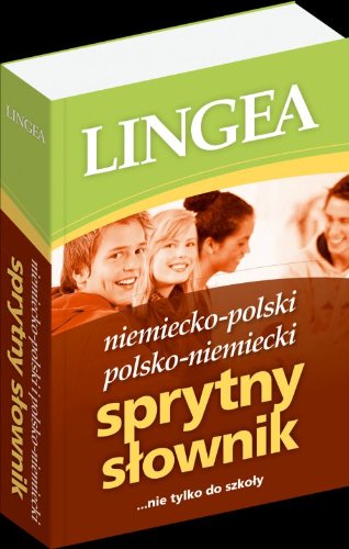 Niemiecko polski polsko niemiecki sprytny slownik: nie tylko do szkoły Foreign Languages ​​& Dictionaries