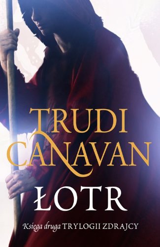 Lotr: Ksiega druga Trylogii Zdrajcy book