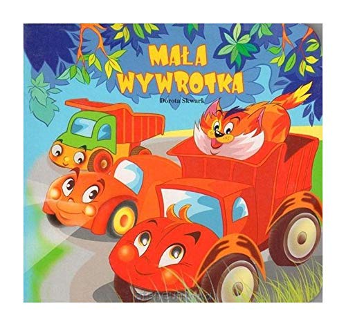 MaĹa Wywrotka - Dorota Skwark book