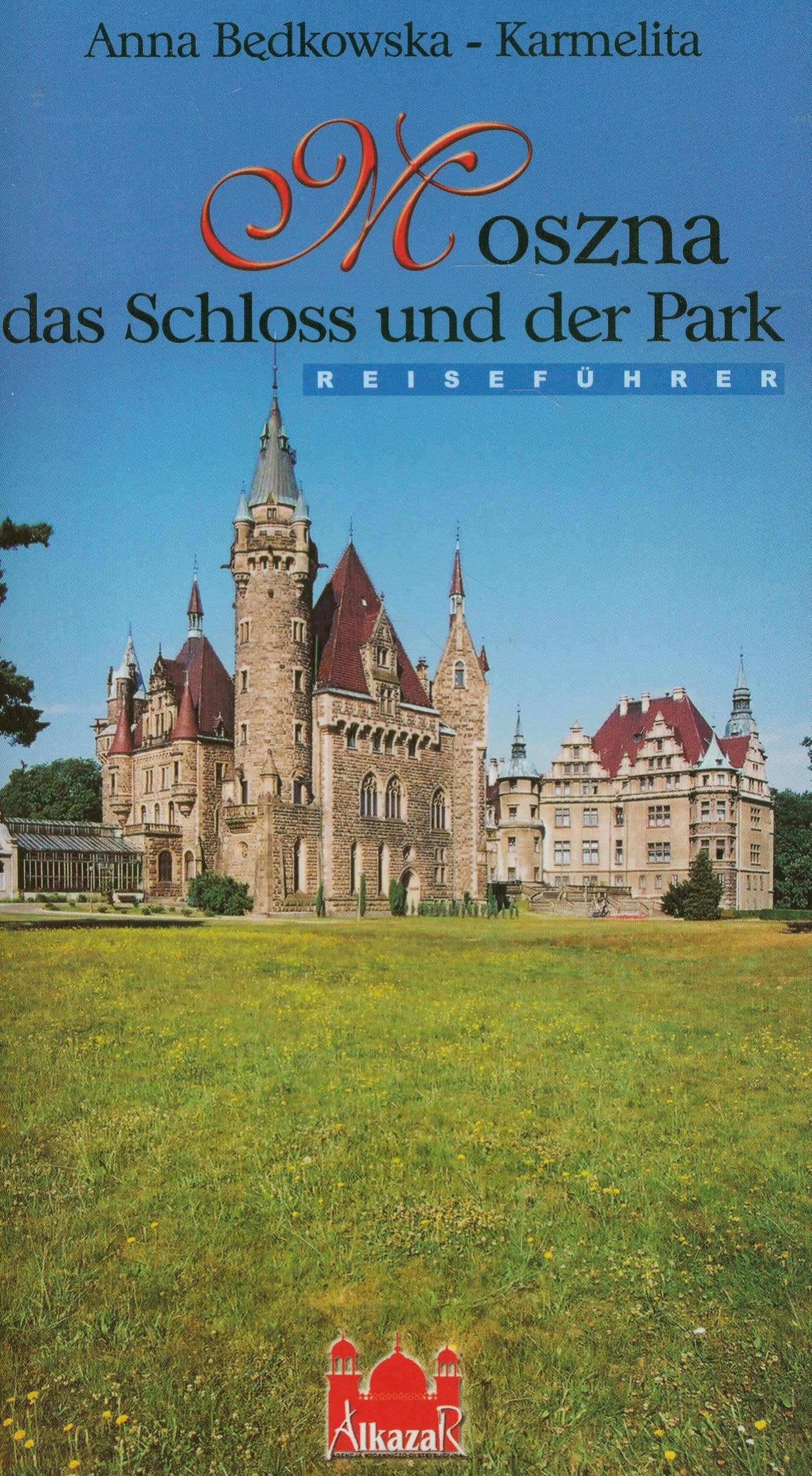 Moszna das Schloss ind der park book