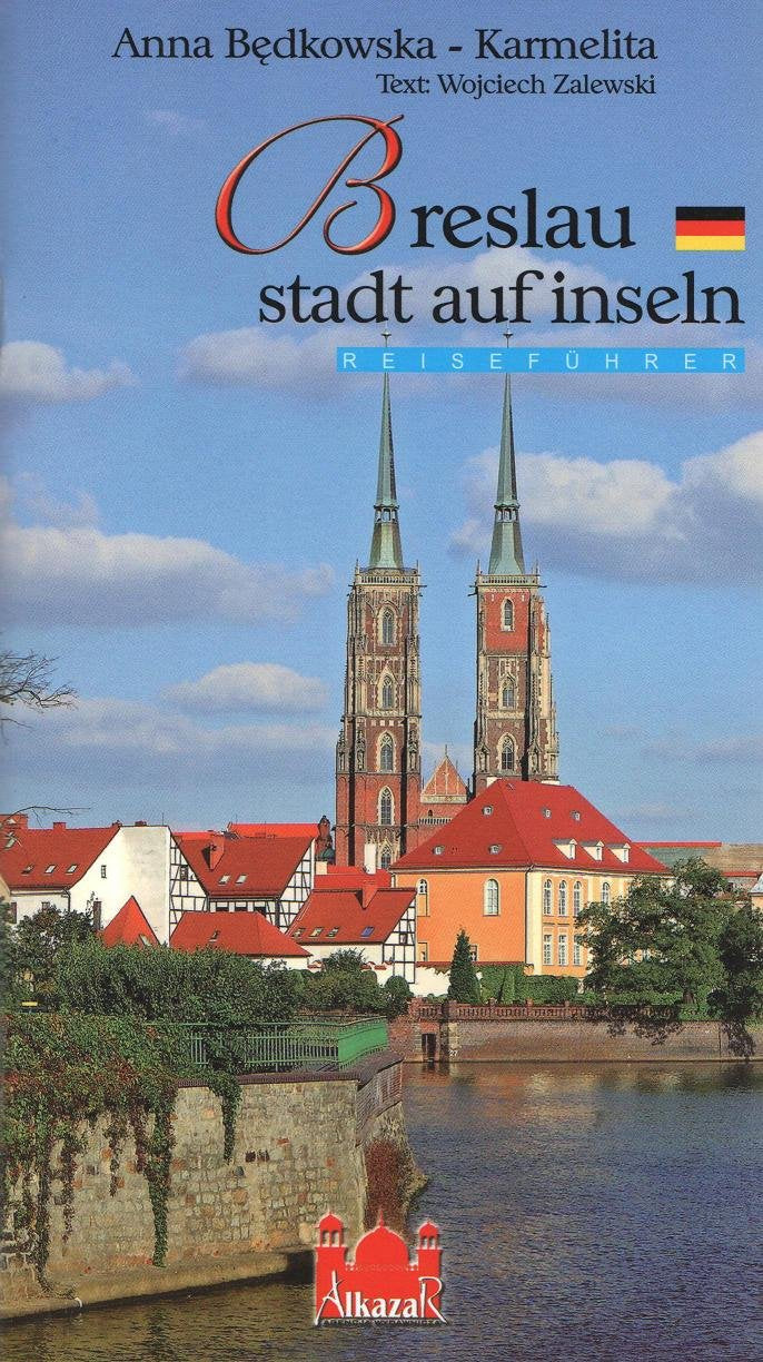 Wrocław miasto na wyspach wersja niemiecka Books