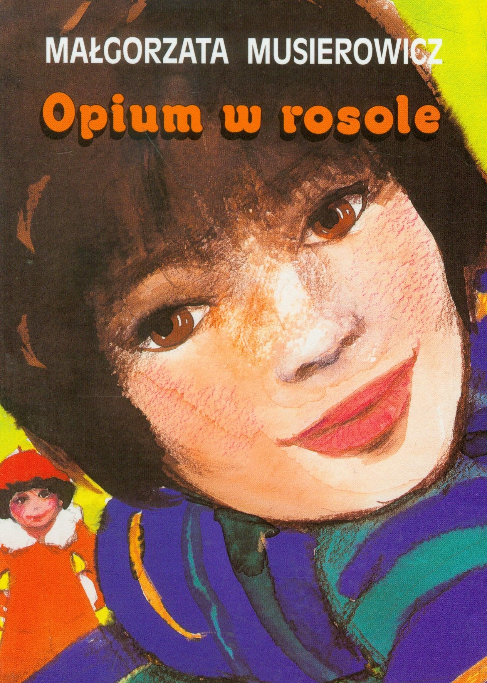Opium w rosole (JEŻYCJADA) Books