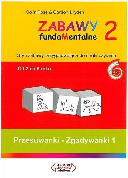 Zabawy fundaMentalne 2. Przesuwanki - Zgadywanki 1 - Colin Rose, Gordon Dryden Books