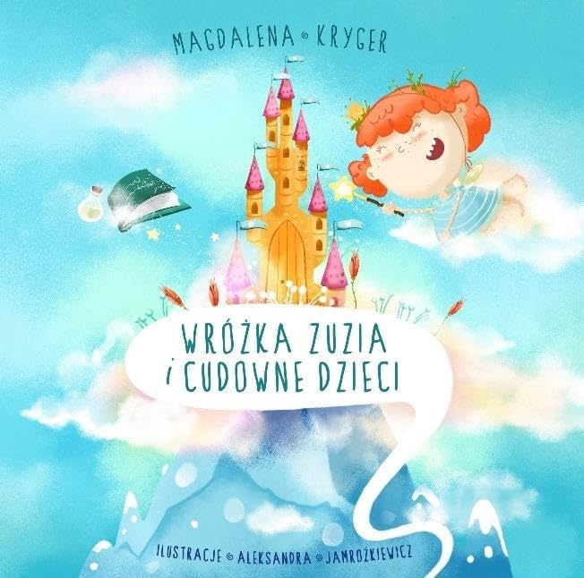 Wróżka Zuzia i cudowne dzieci Books