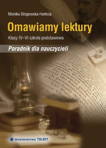 Omawiamy lektury 4-6 Poradnik dla nauczycieli Contemporary literature