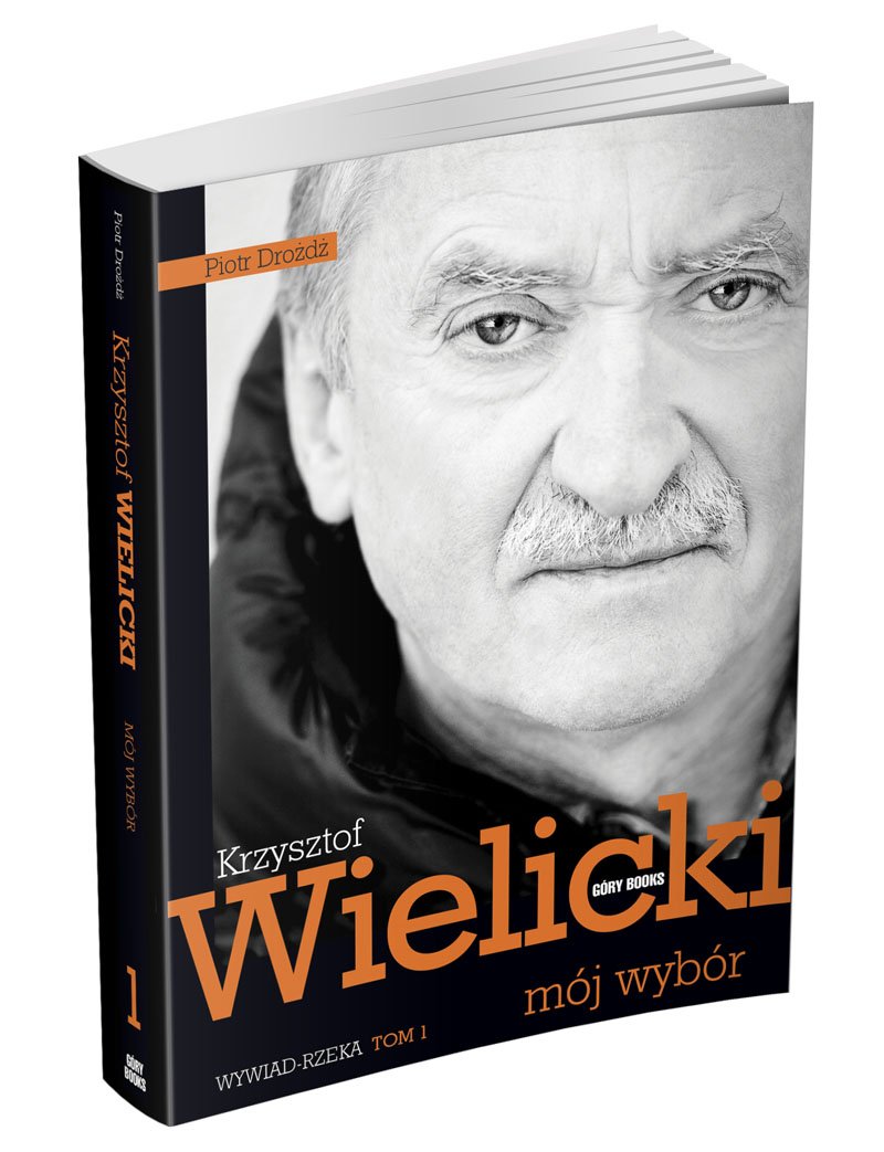 Moj wybor Krzysztof Wielicki Tom 1 Social Sciences