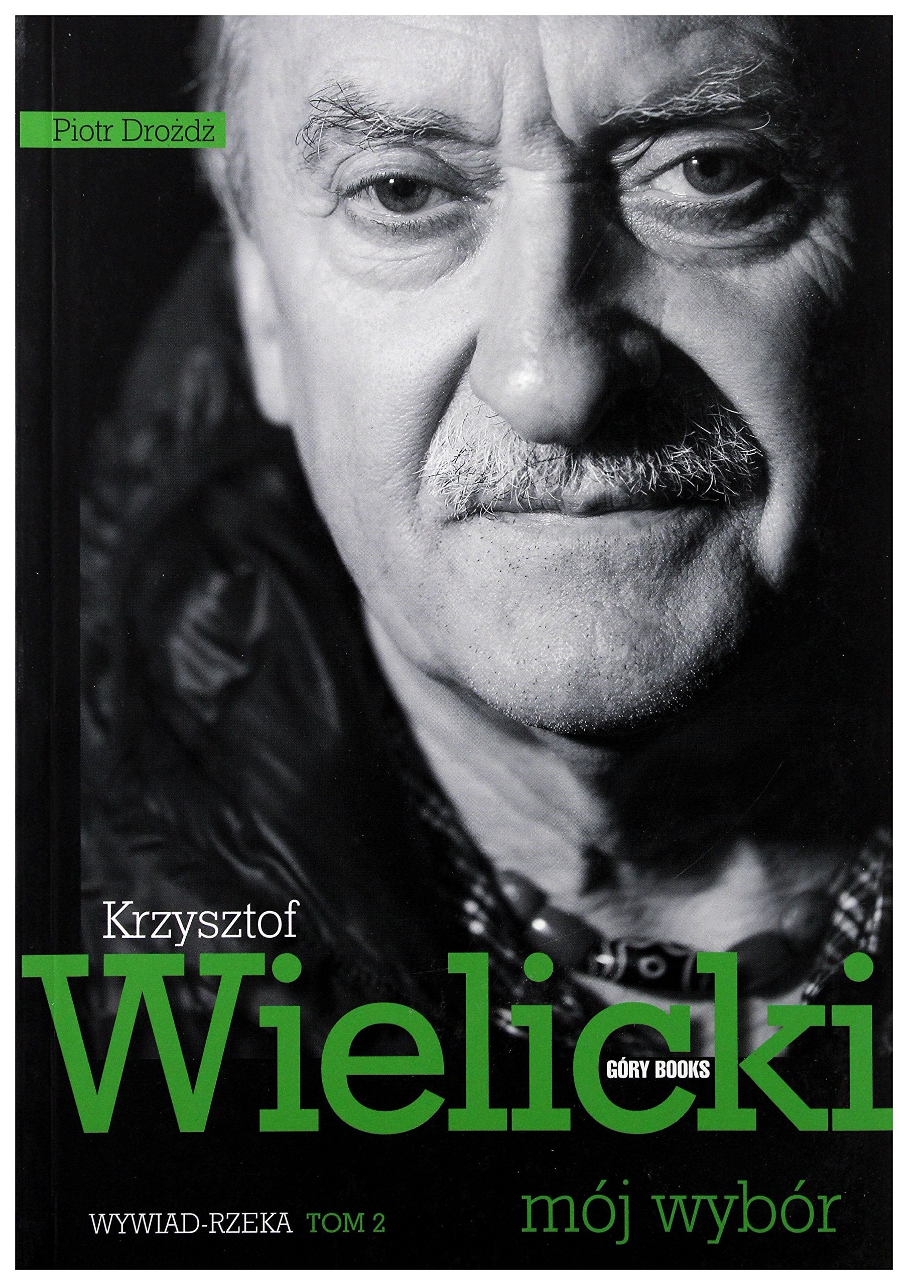 Moj wybor Krzysztof Wielicki Tom 2 Social Sciences