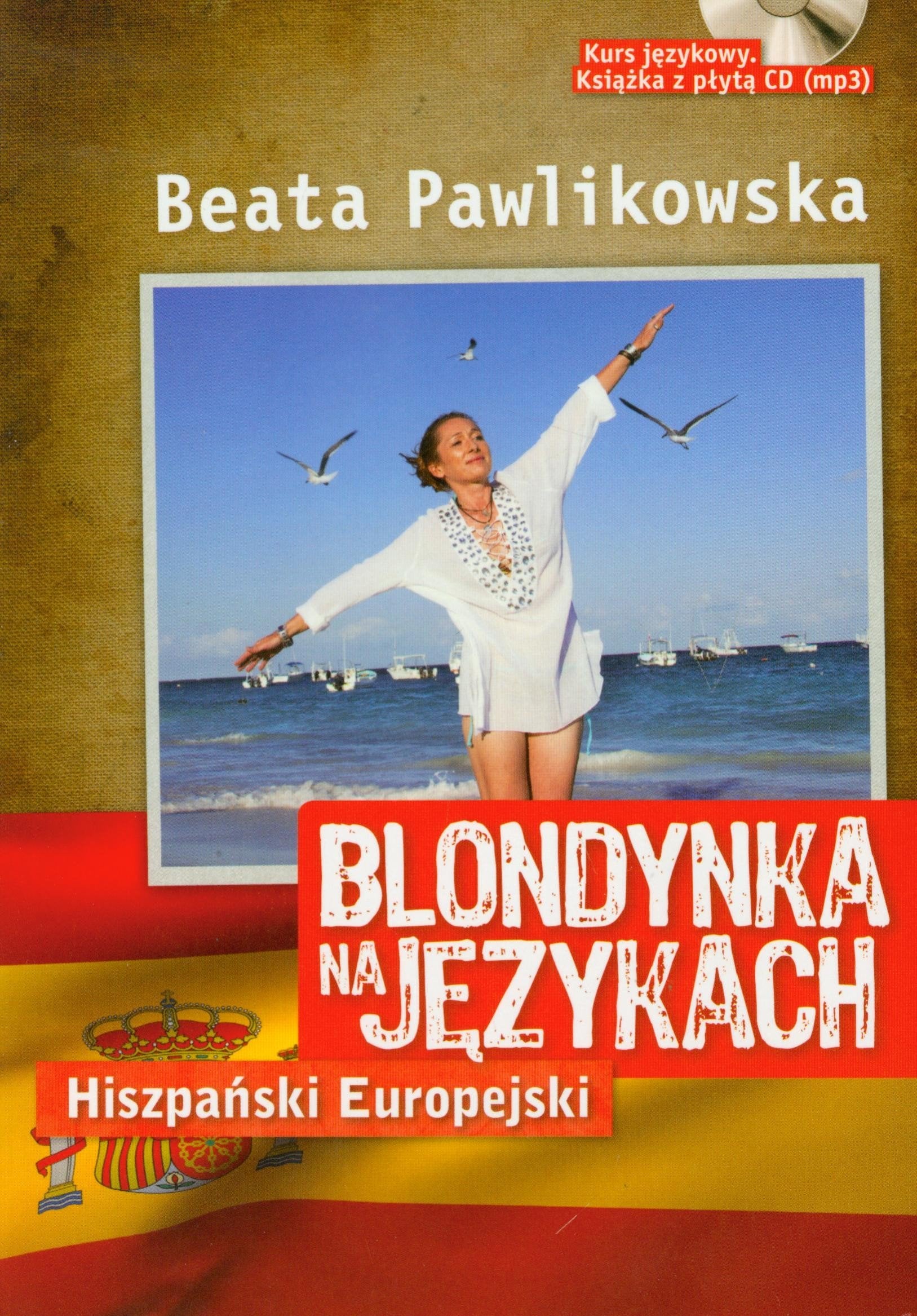 Blondynka na językach Hiszpański Europejski + CD mp3: Kurs językowy Books