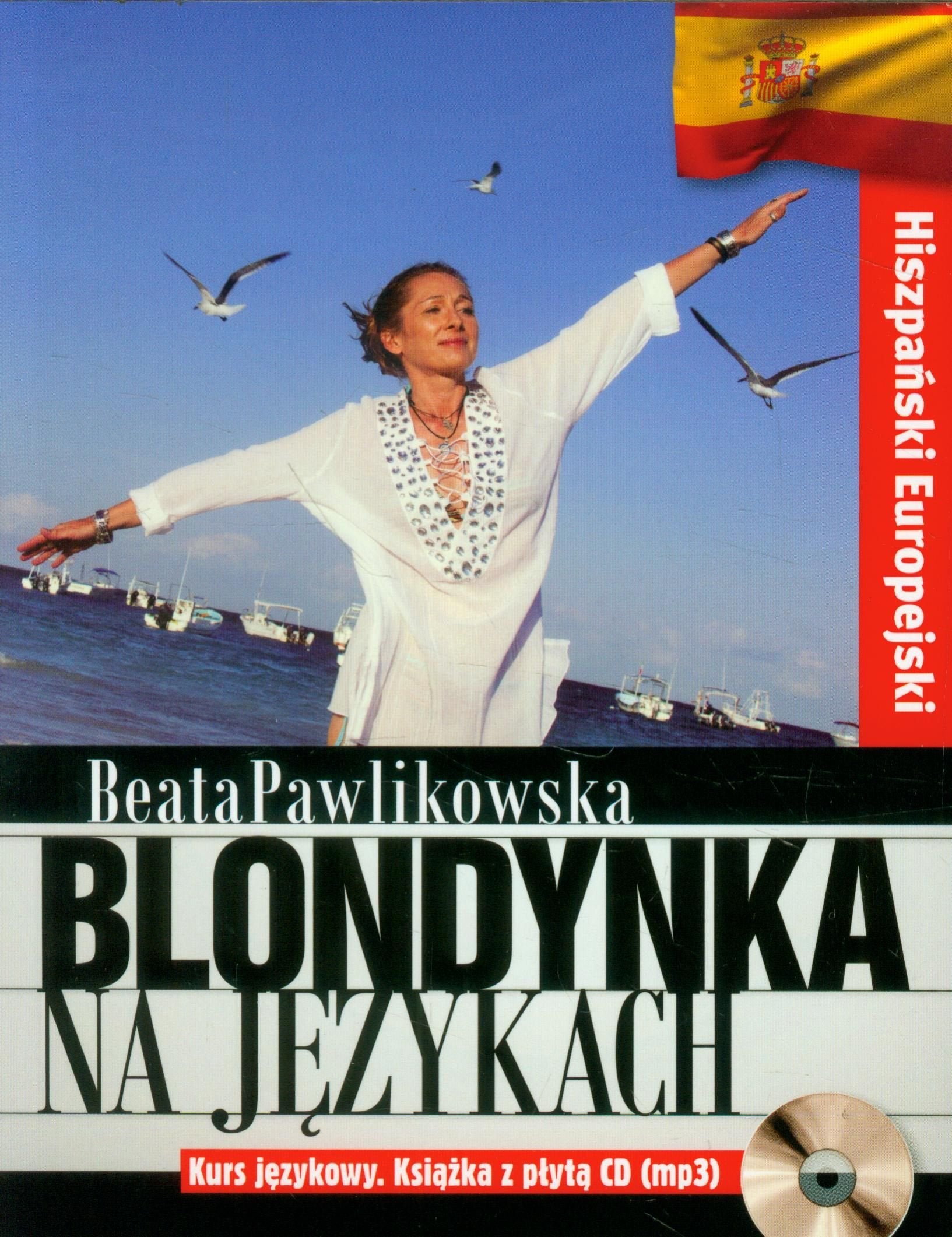 Blondynka na językach Hiszpański europejski Kurs językowy: Książka z płytą CD mp3 Books