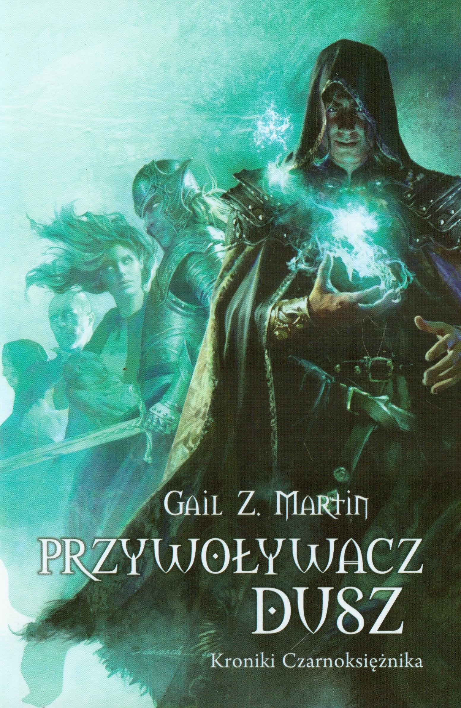Przywoływacz Dusz Kroniki Czarnoksiężnika Books