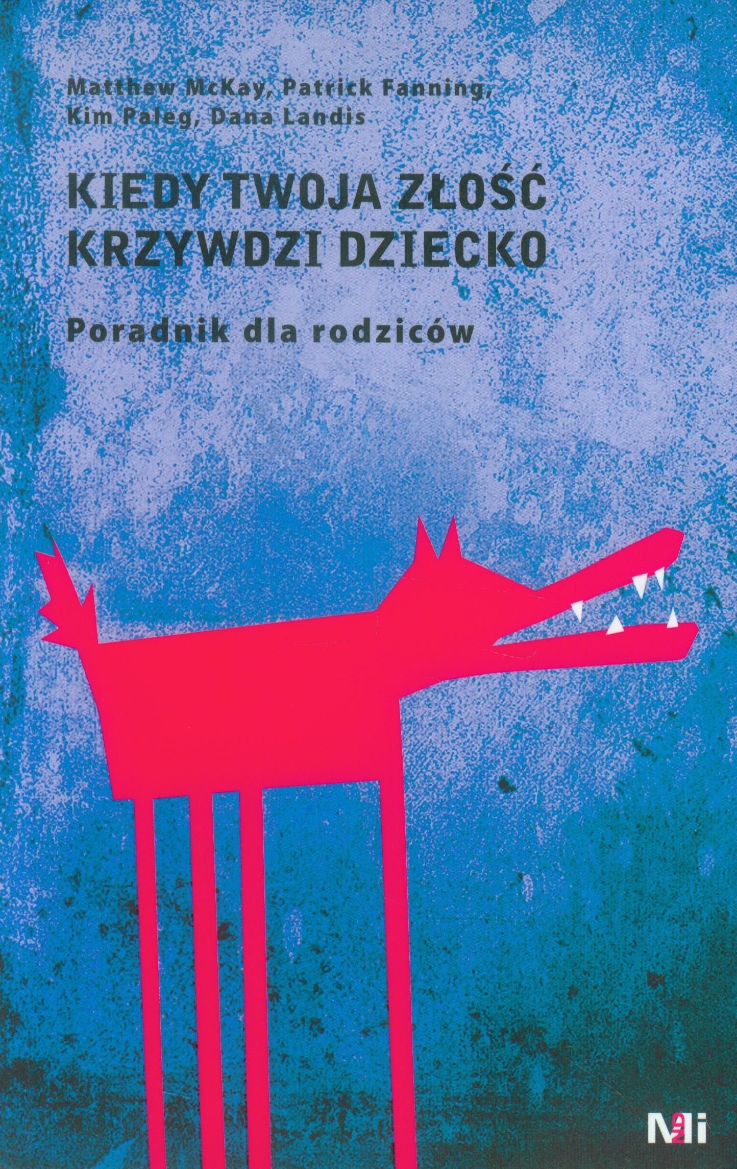 Kiedy Twoja zlosc krzywdzi dziecko book