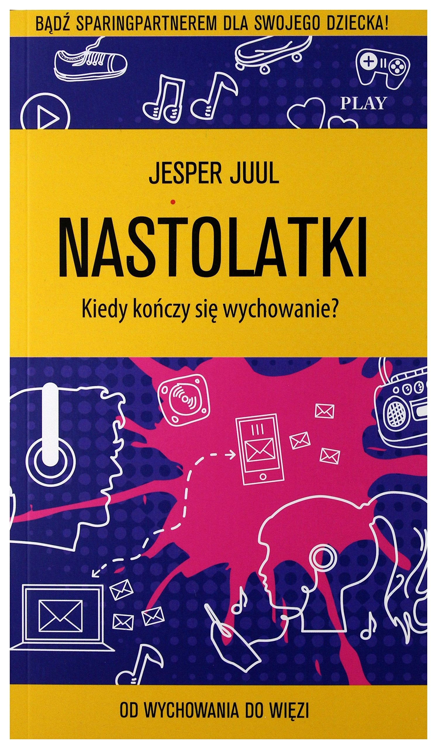 Nastolatki Kiedy konczy sie wychowanie book