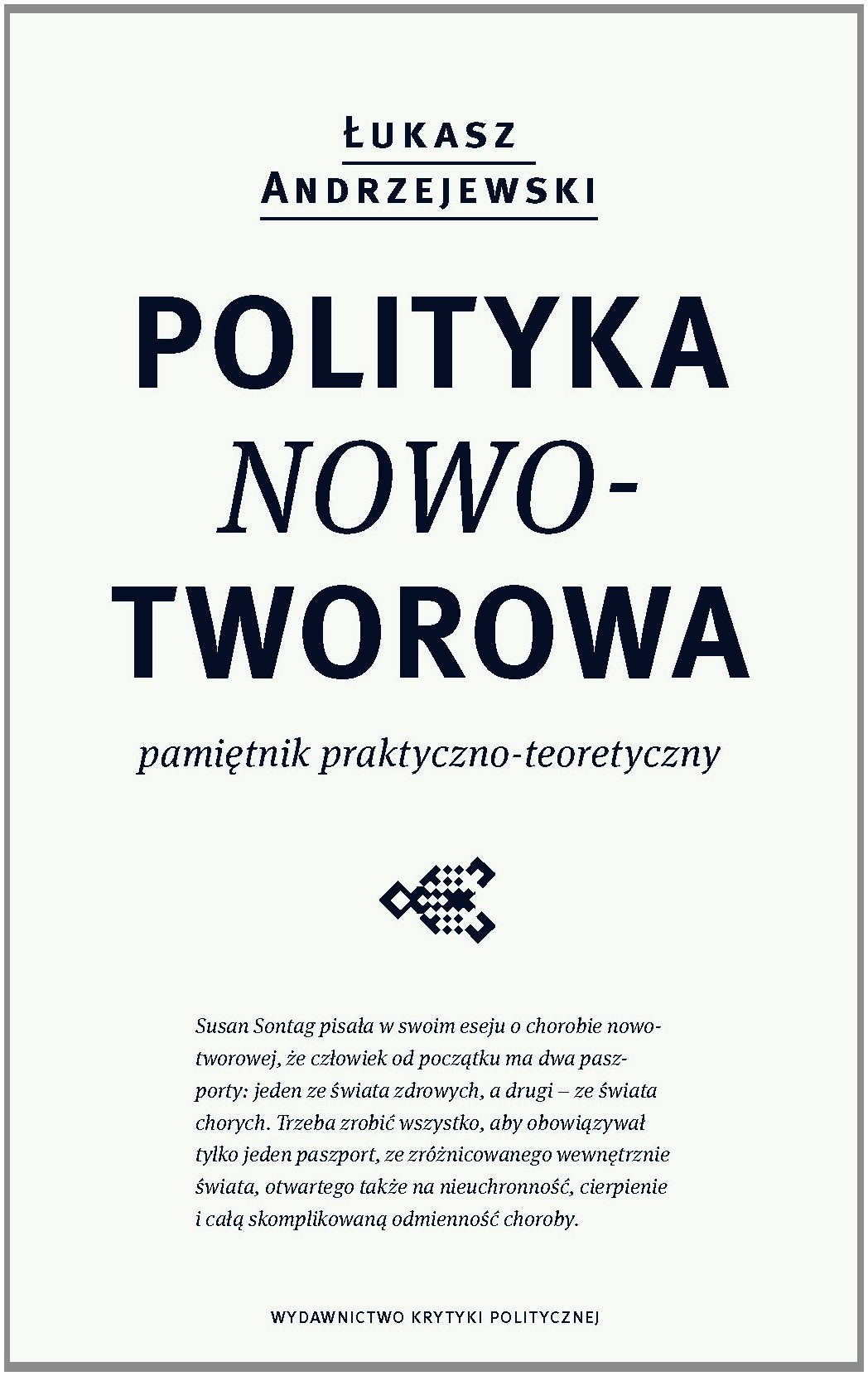 Polityka nowotworowa: Pamiętnik praktyczno-teoretyczny Books