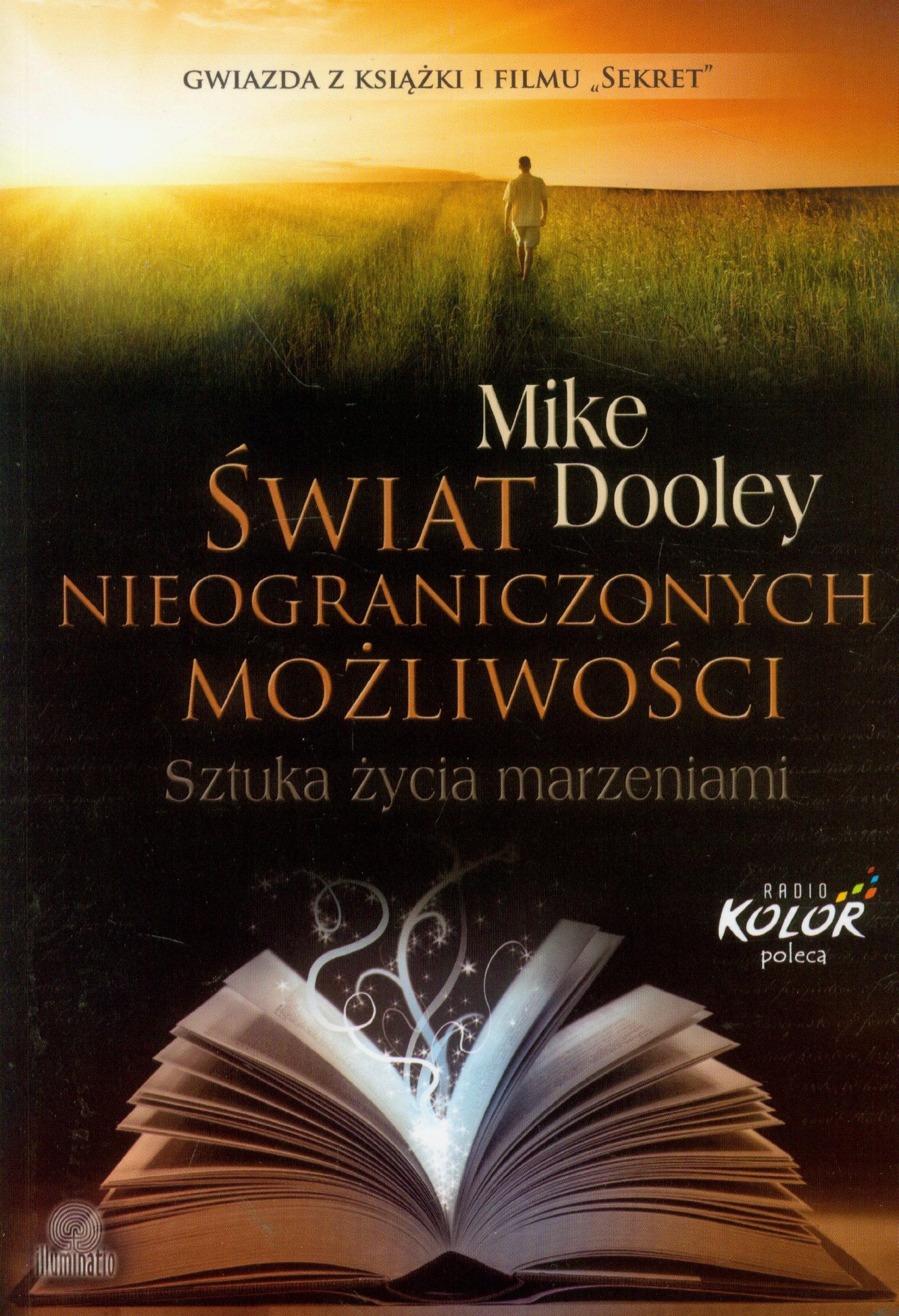 Świat Nieograniczonych Możliwości: Sztuka życia marzeniami Books