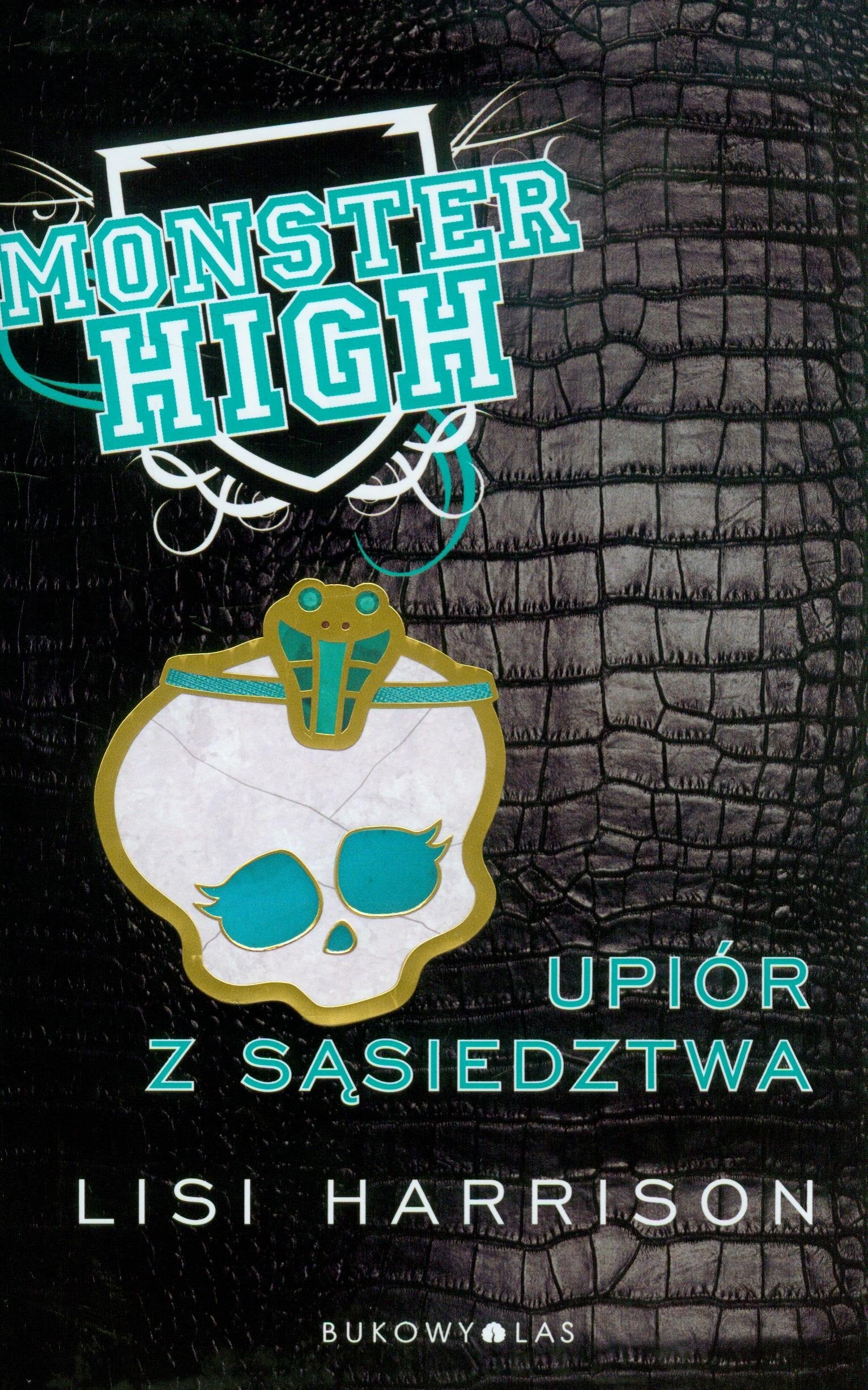 Monster High 2 Upior z sasiedztwa Novels & Short Stories