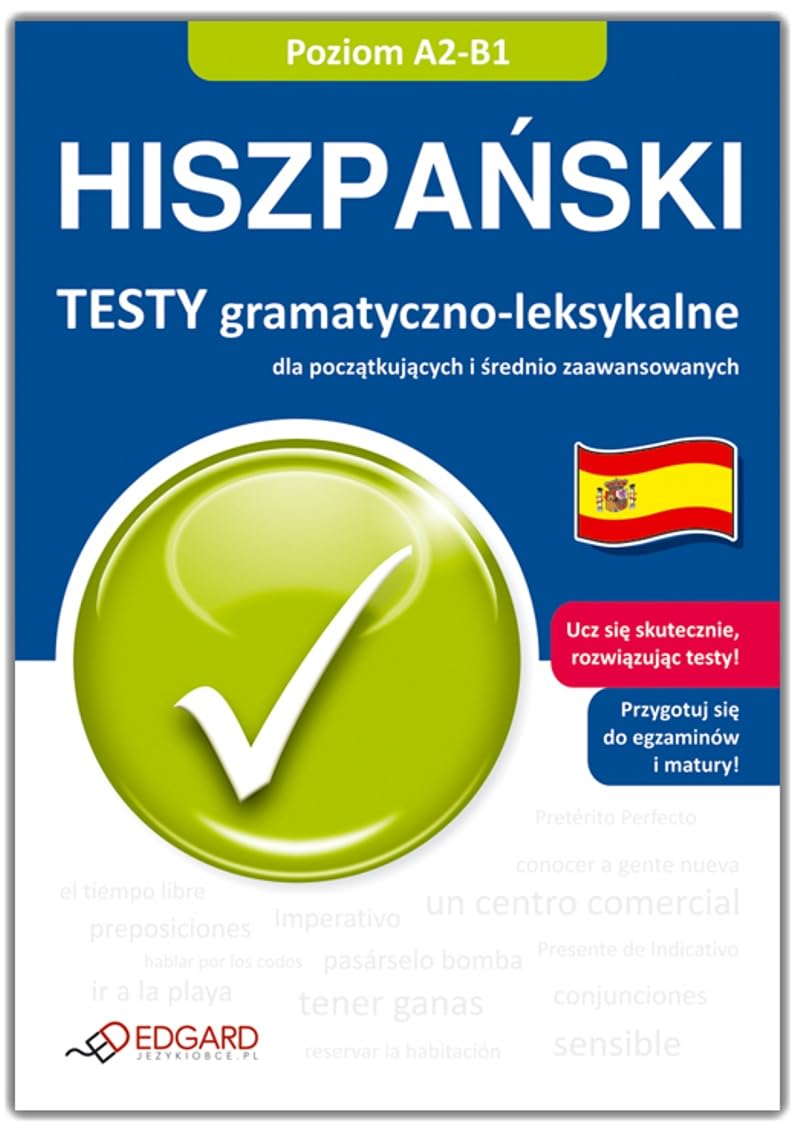 Hiszpanski. Testy gramatyczno-leksykalne dla poczatkujacych i srednio zaawansowanych Books