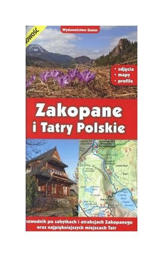 Zakopane i Tatry Polskie. Przewodnik Books
