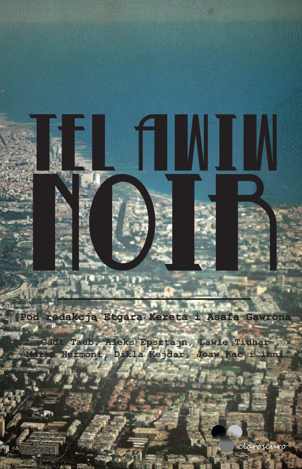 Tel Awiw Noir Essays & Short Stories
