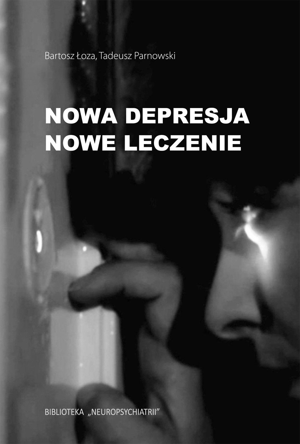 Nowa depresja Nowe leczenie Books
