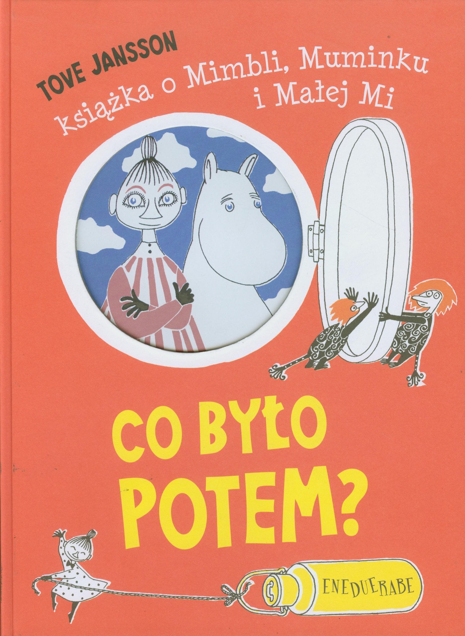 Co było potem Książka o Mimbli Muminku i Małej Mi Books