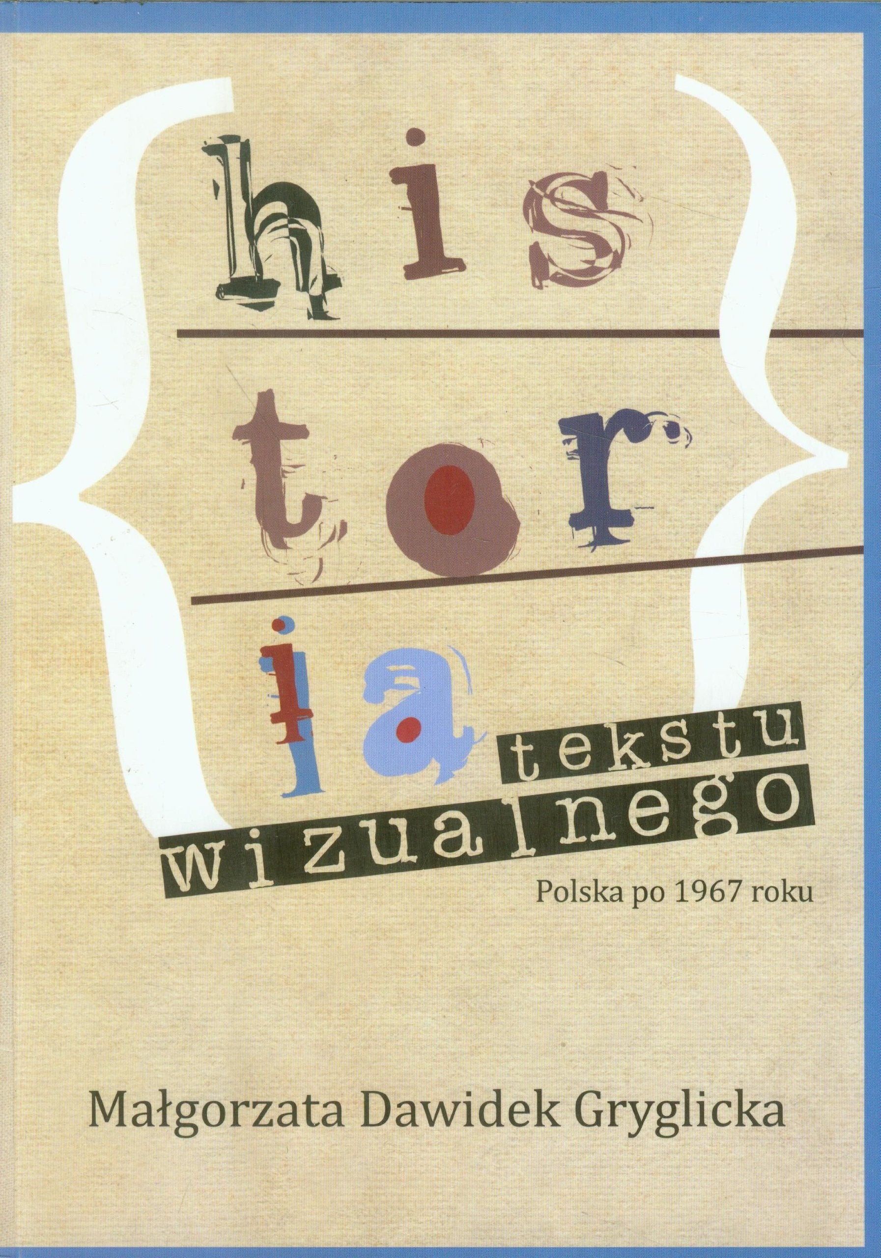 Historia tekstu wizualnego: Polska po 1967 roku Books