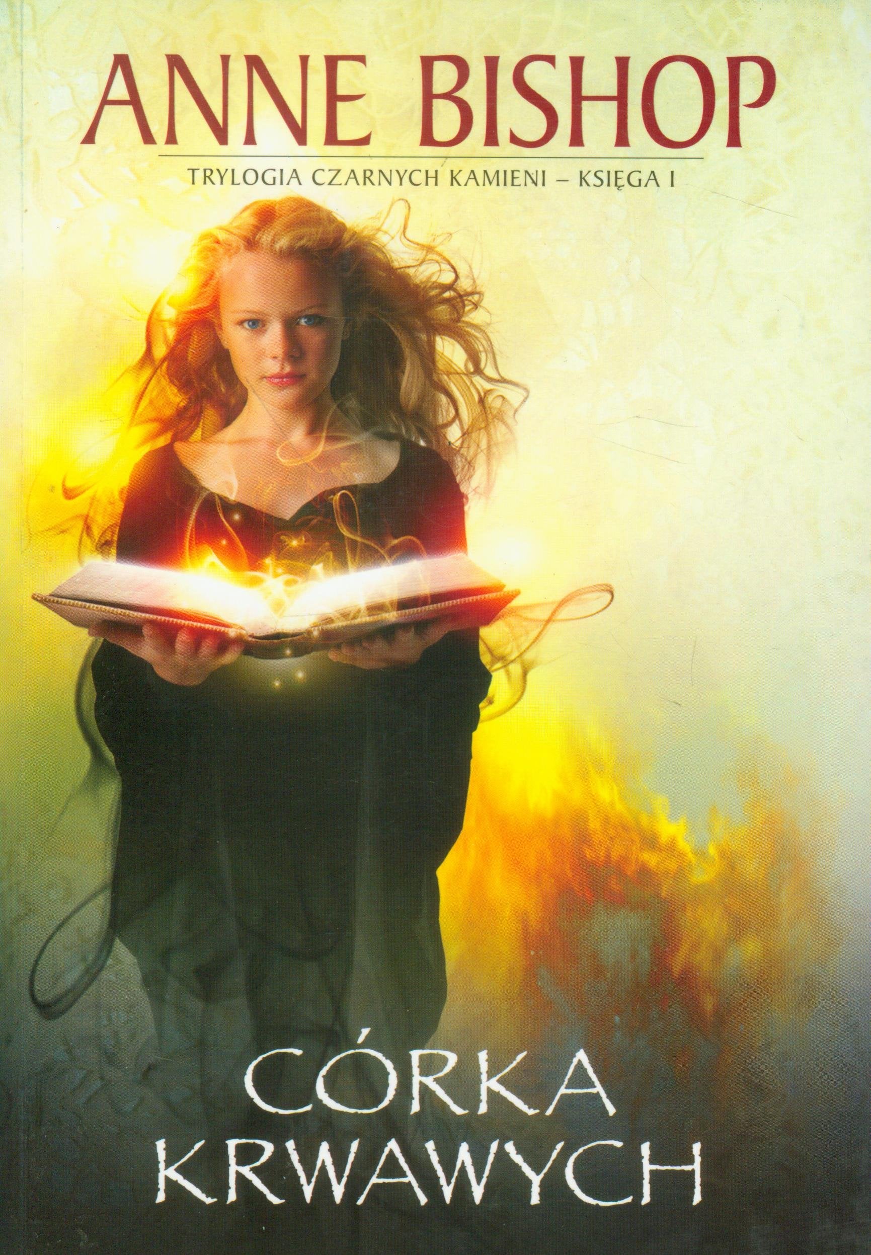 Córka krwawych: Trylogia czarnych kamieni księga I Books
