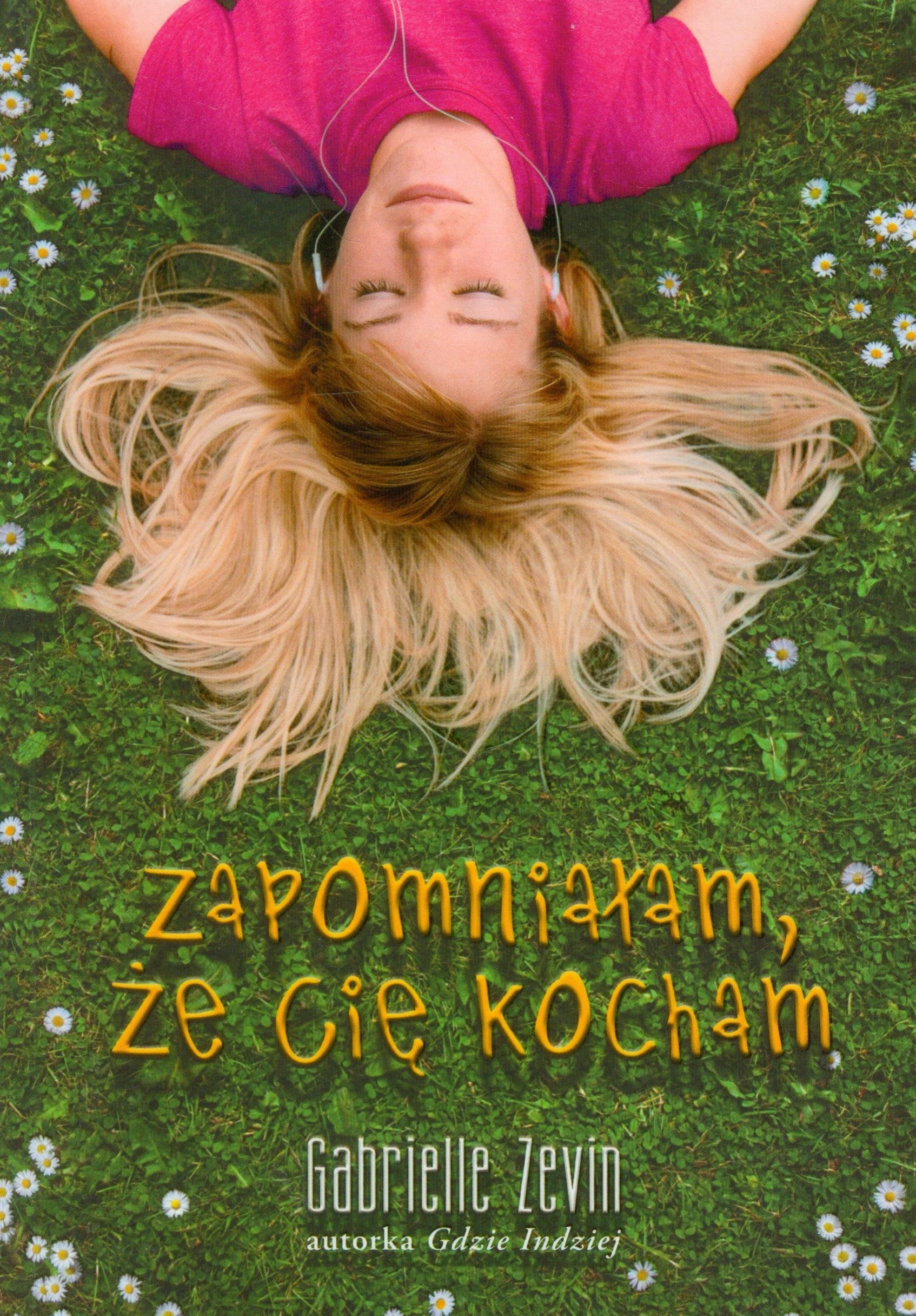 Zapomnialam, ze Cie kocham Novels & Short Stories
