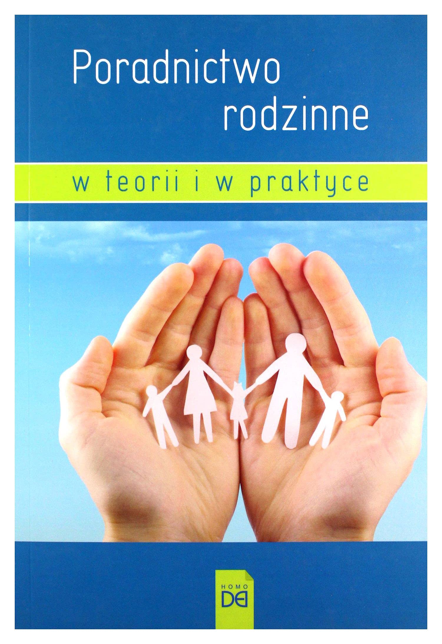 Poradnictwo rodzinne w teorii i w praktyce Books
