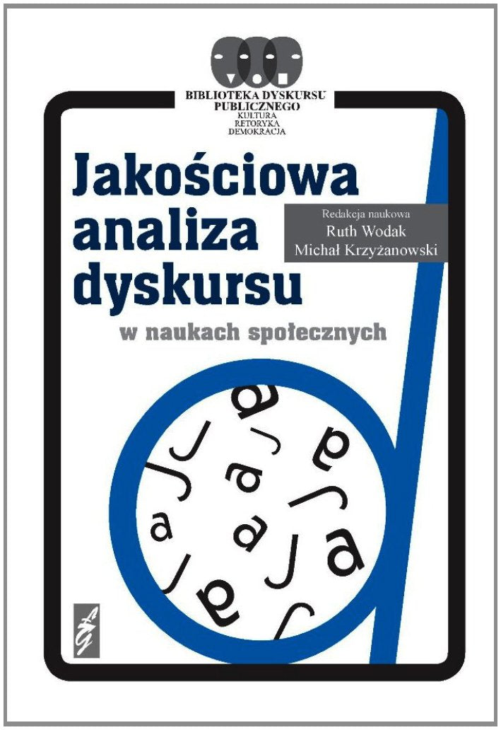 Jakosciowa analiza dyskursu w naukach spolecznych book