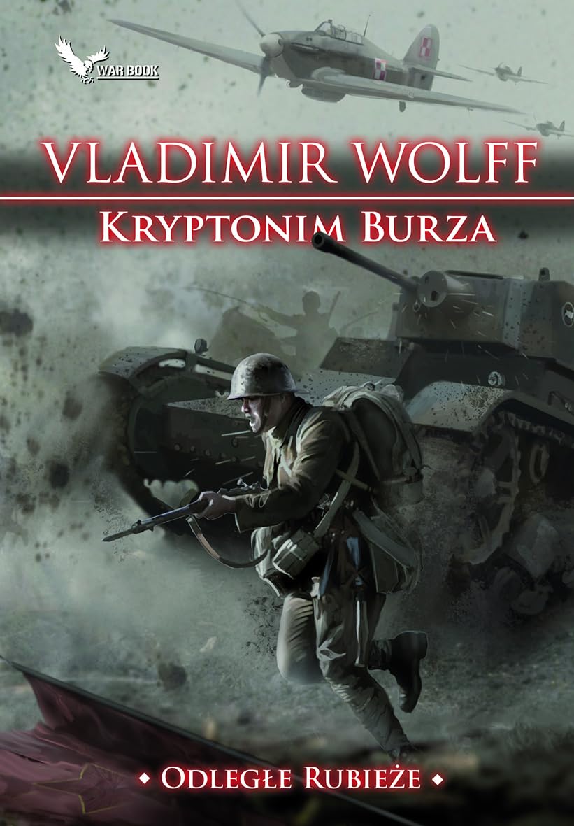 Kryptonim Burza Odlegle rubieze Historical Fiction