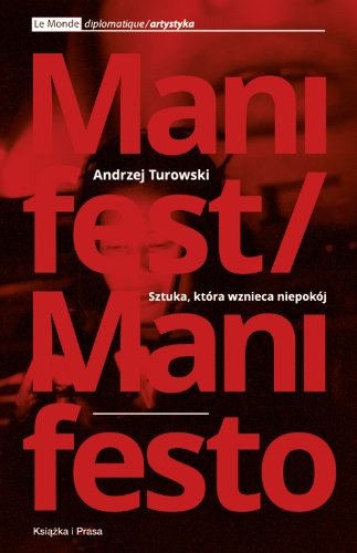 Turowski, A: Sztuka ktora wznieca niepokoj book