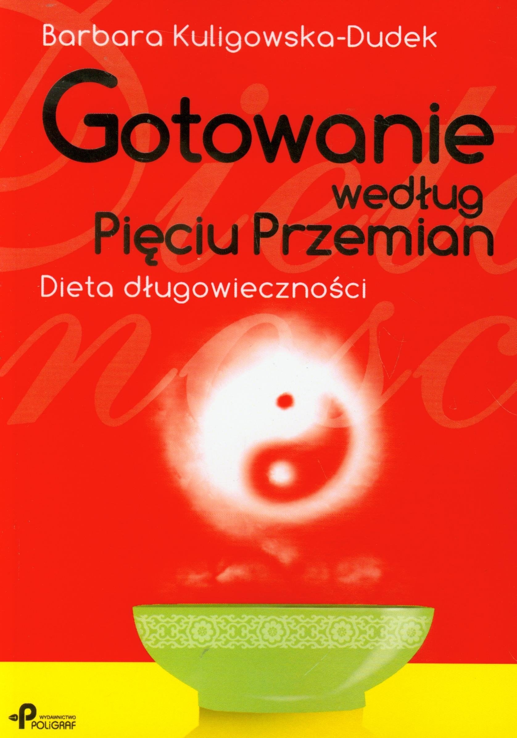 Gotowanie wedlug Pieciu Przemian book