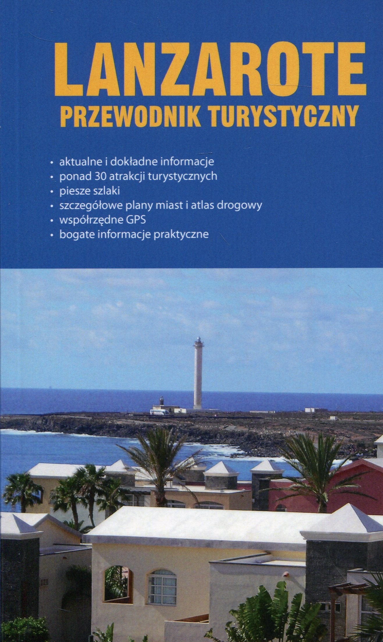 Lanzarote Przewodnik turystyczny book