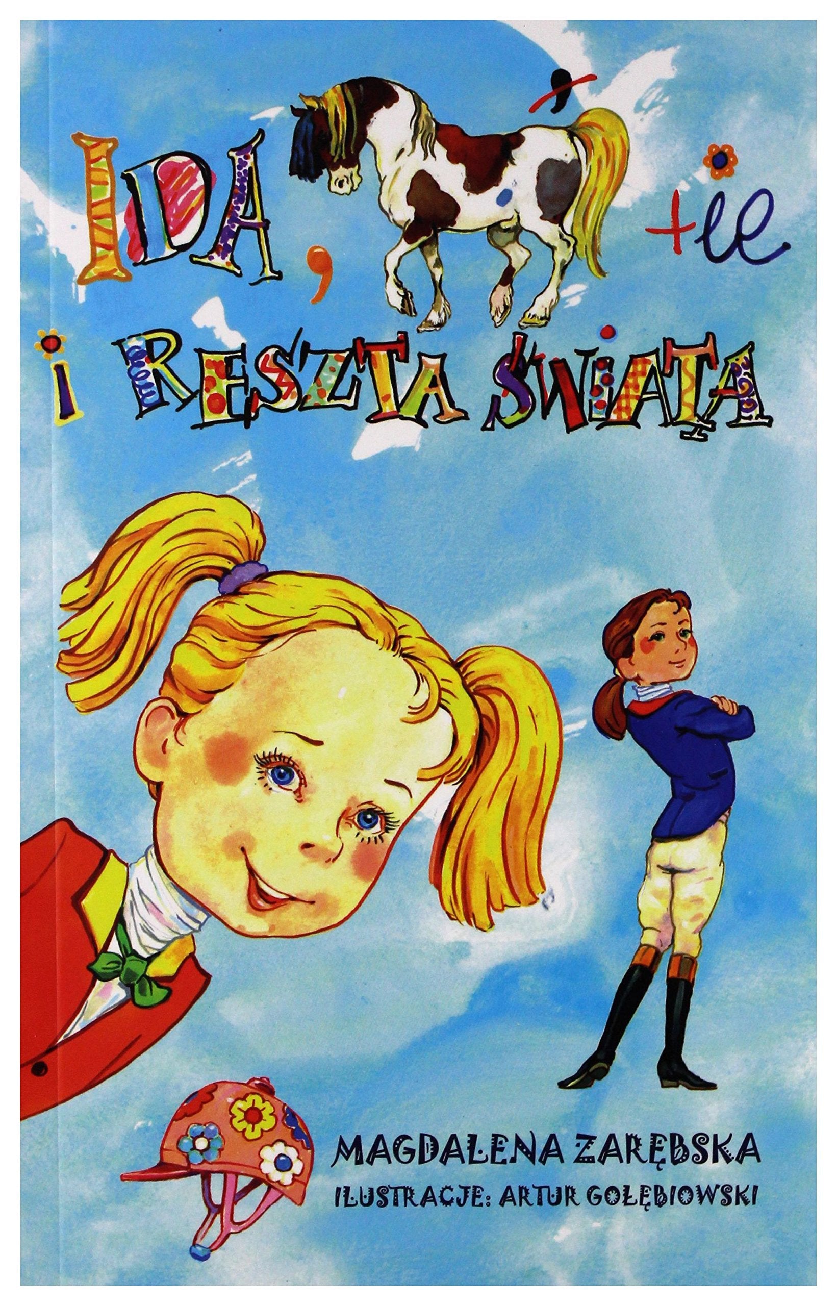 Ida konie i reszta swiata Novels & Short Stories