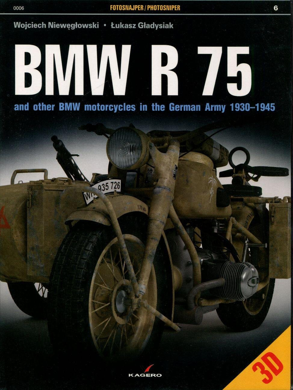 Bmw R 75 And Other BMW Motorcycles in the German Army in 1930-1945 Professional & Reference Books