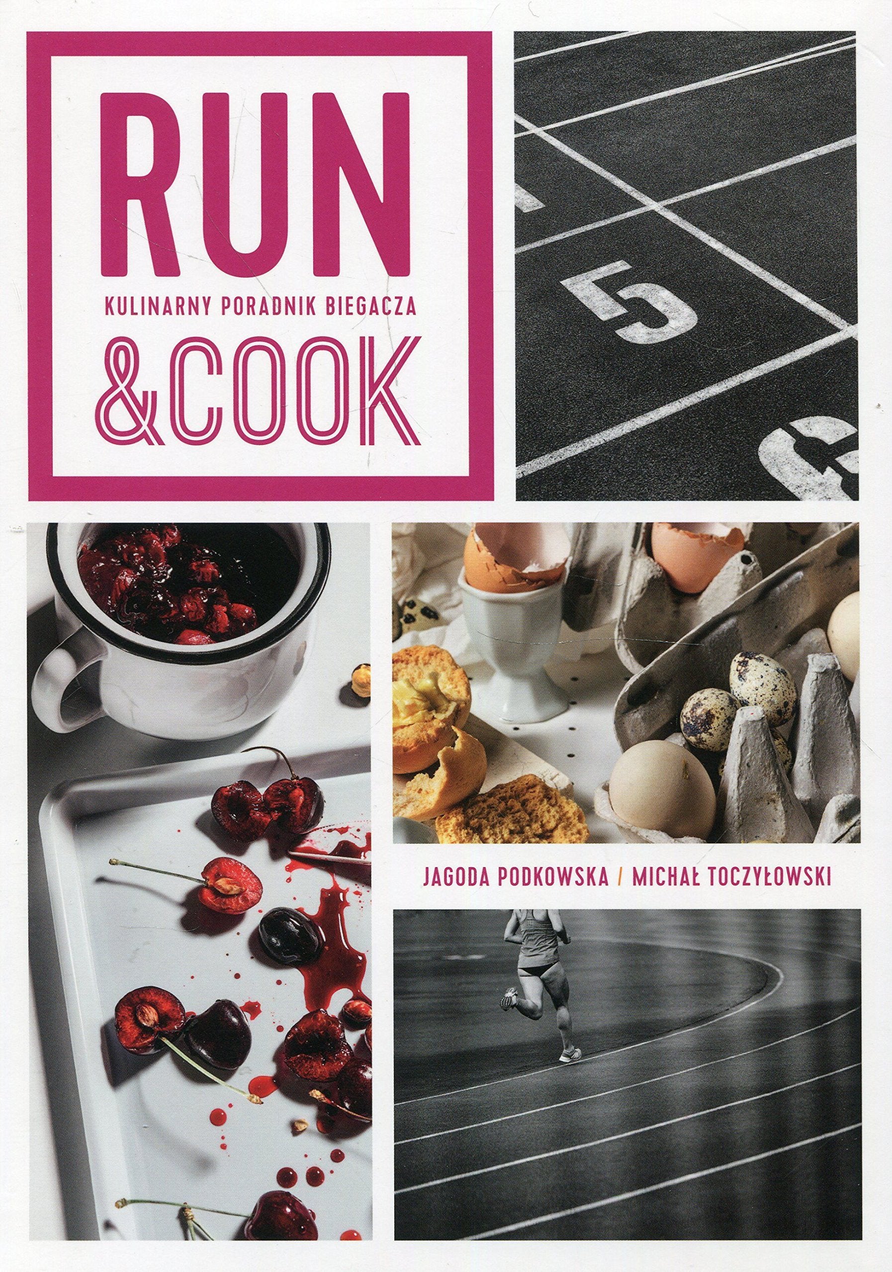 Run&Cook Kulinarny poradnik biegacza Medicine