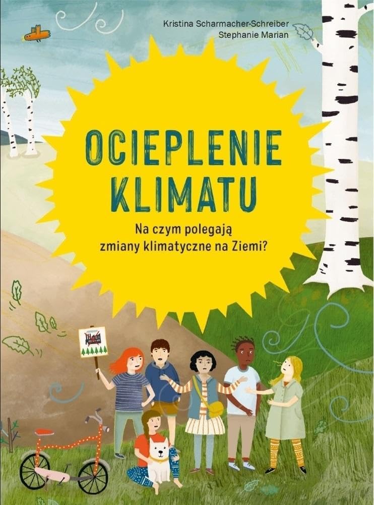 Ocieplenie klimatu - Kristina Scharmacher-Schreiber, Stephanie Marian Books