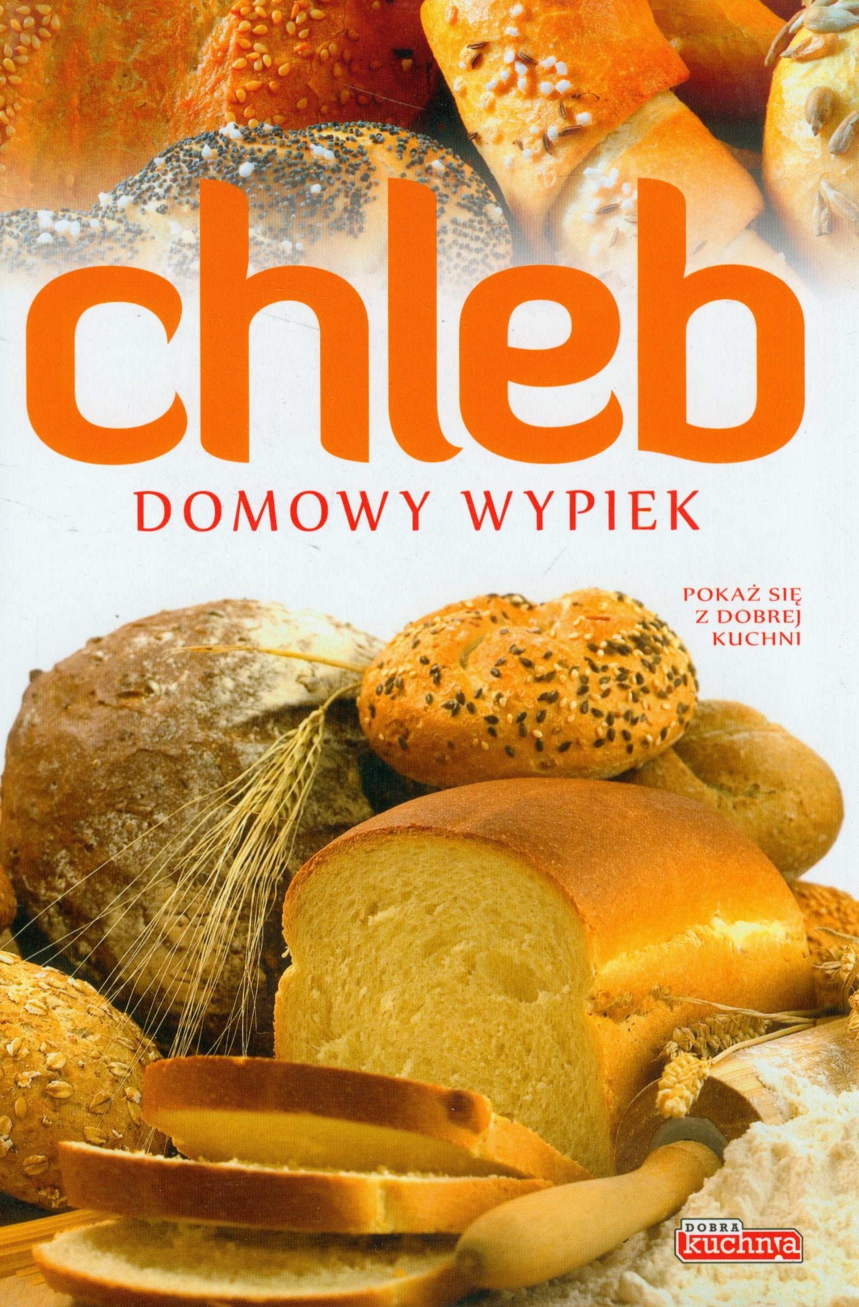 Chleb Domowy wypiek book