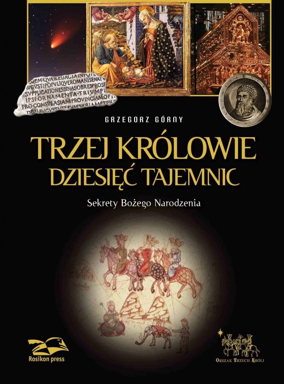 Trzej Krolowie Dziesiec Tajemnic Politics & Society