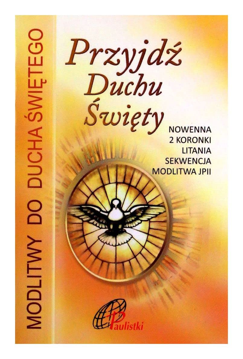 PrzyjdĹş Duchu Ĺ więty. Nowenna do Ducha Ĺ więtego Books