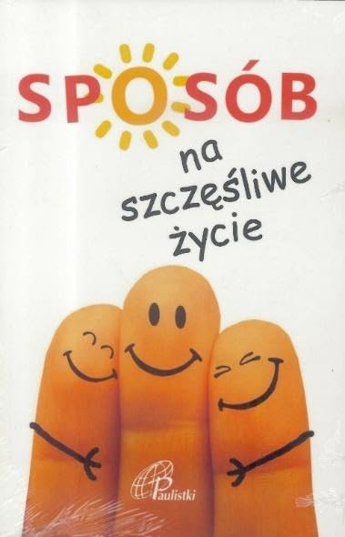 SposĂlb na szczÄĹliwe Ĺzycie Books