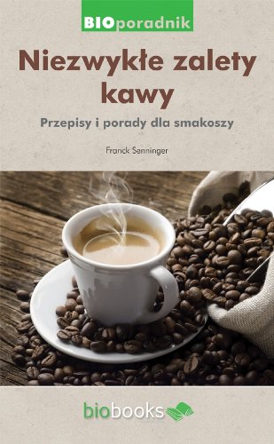 Niezwykle zalety kawy book